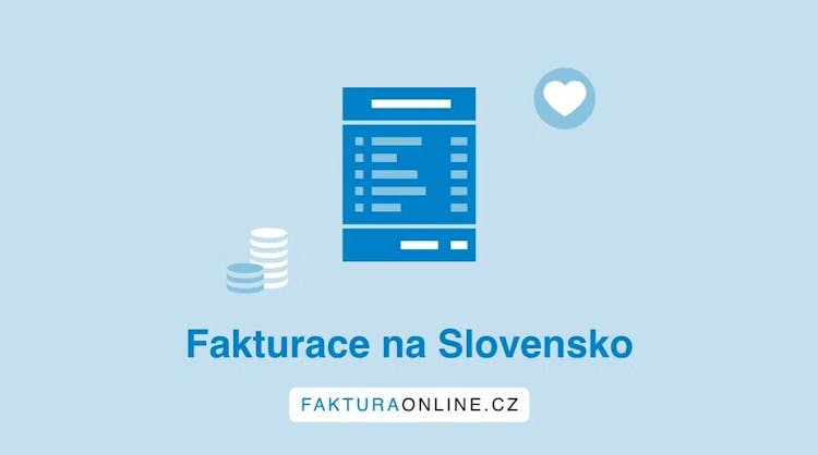 Jak fakturovat na Slovensko