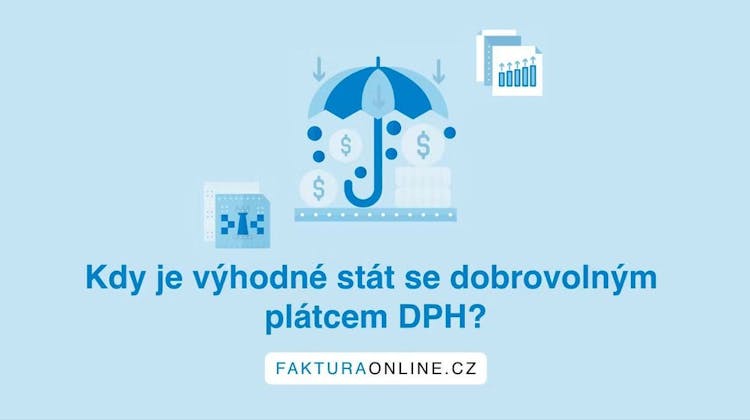 Kdy je výhodné stát se dobrovolným plátcem DPH?