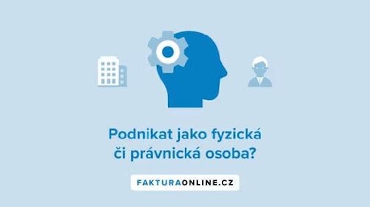 Nevíte, zda podnikat jako fyzická či právnická osoba?